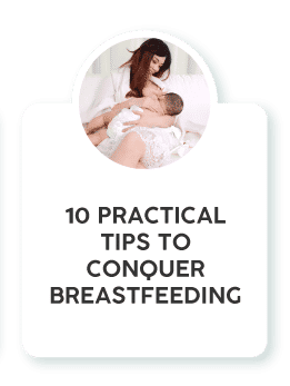 10 Practical Tips To Conquer Breastfeeding