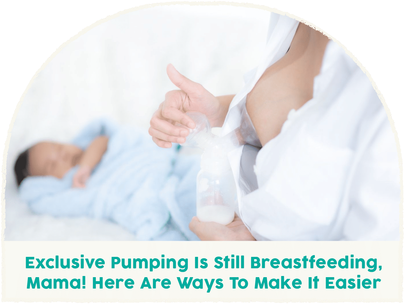 Exclusive Pumping Is Still Breastfeeding Mama