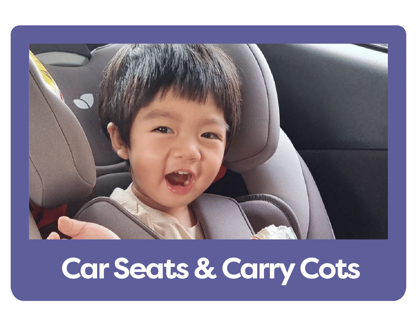 Car Seats & Carry Cots