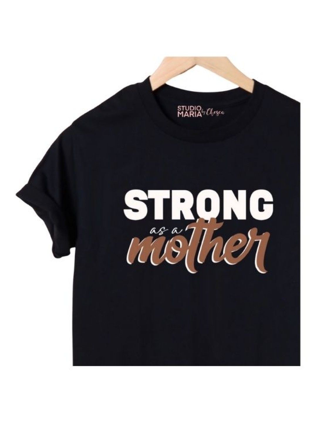 Studio Maria Strong as a Mother Mom Statement Shirt (Black- Image 2)