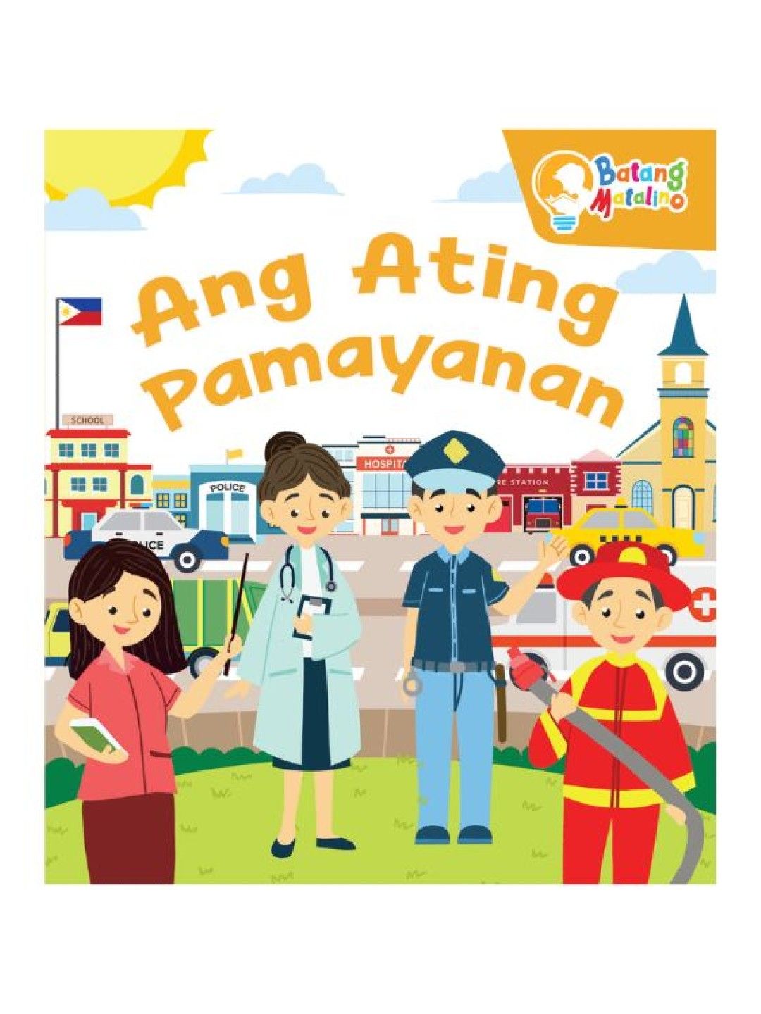 Learning is Fun Batang Matalino Board Book - Ang Ating Pamayanan (No Color- Image 1)