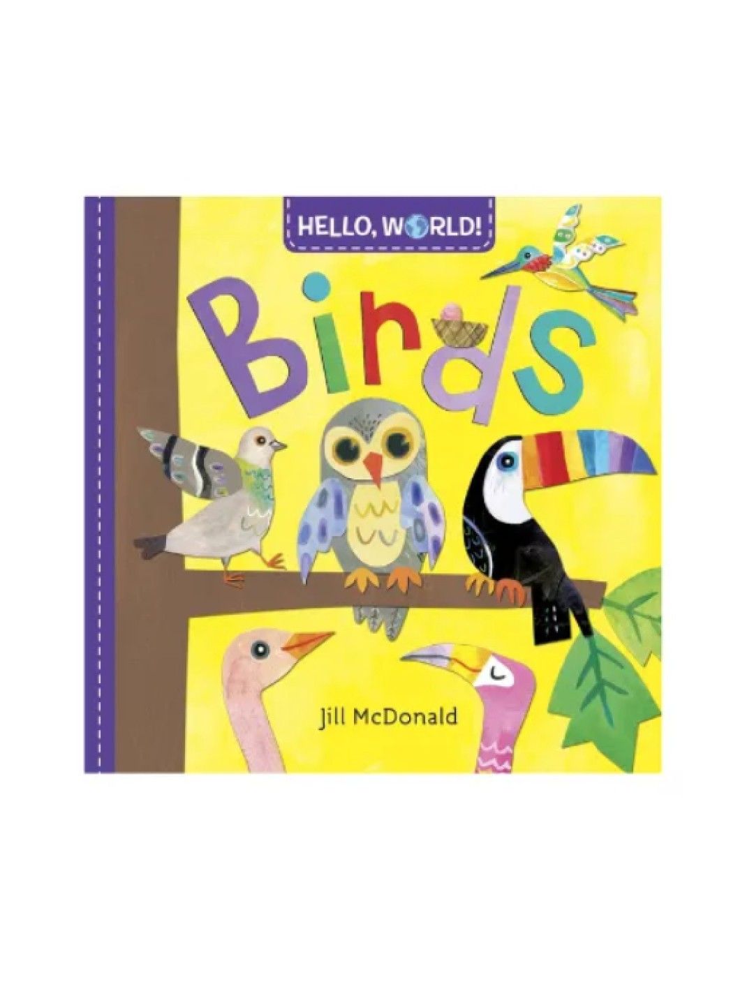 Hello World! Birds (Board Book) (No Color- Image 1)