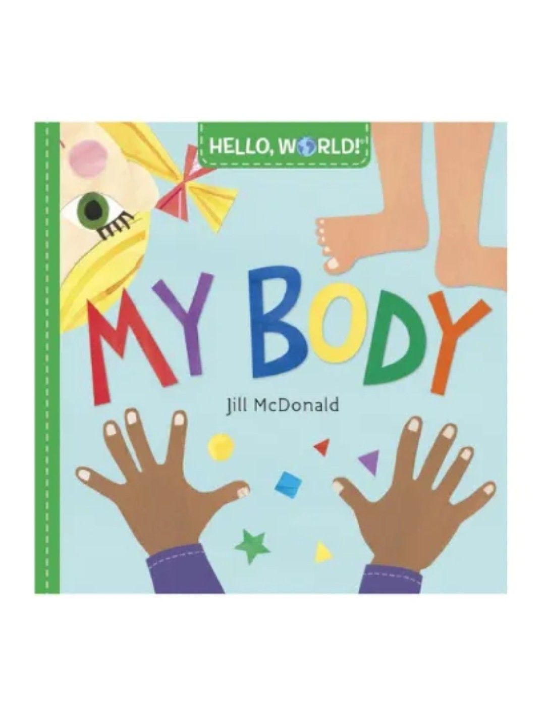 Hello World! My Body (Board Book)