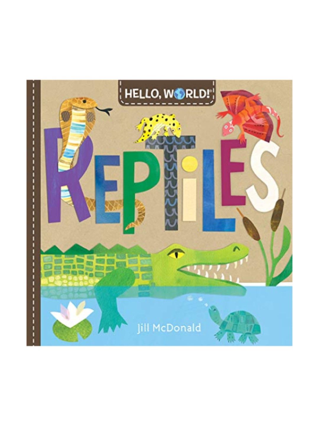 Hello World! Reptiles (Board Book)