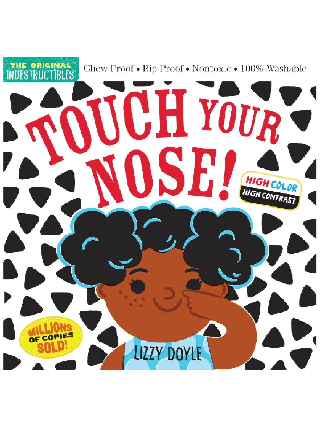Indestructibles Touch Your Nose (High Color High Contrast)