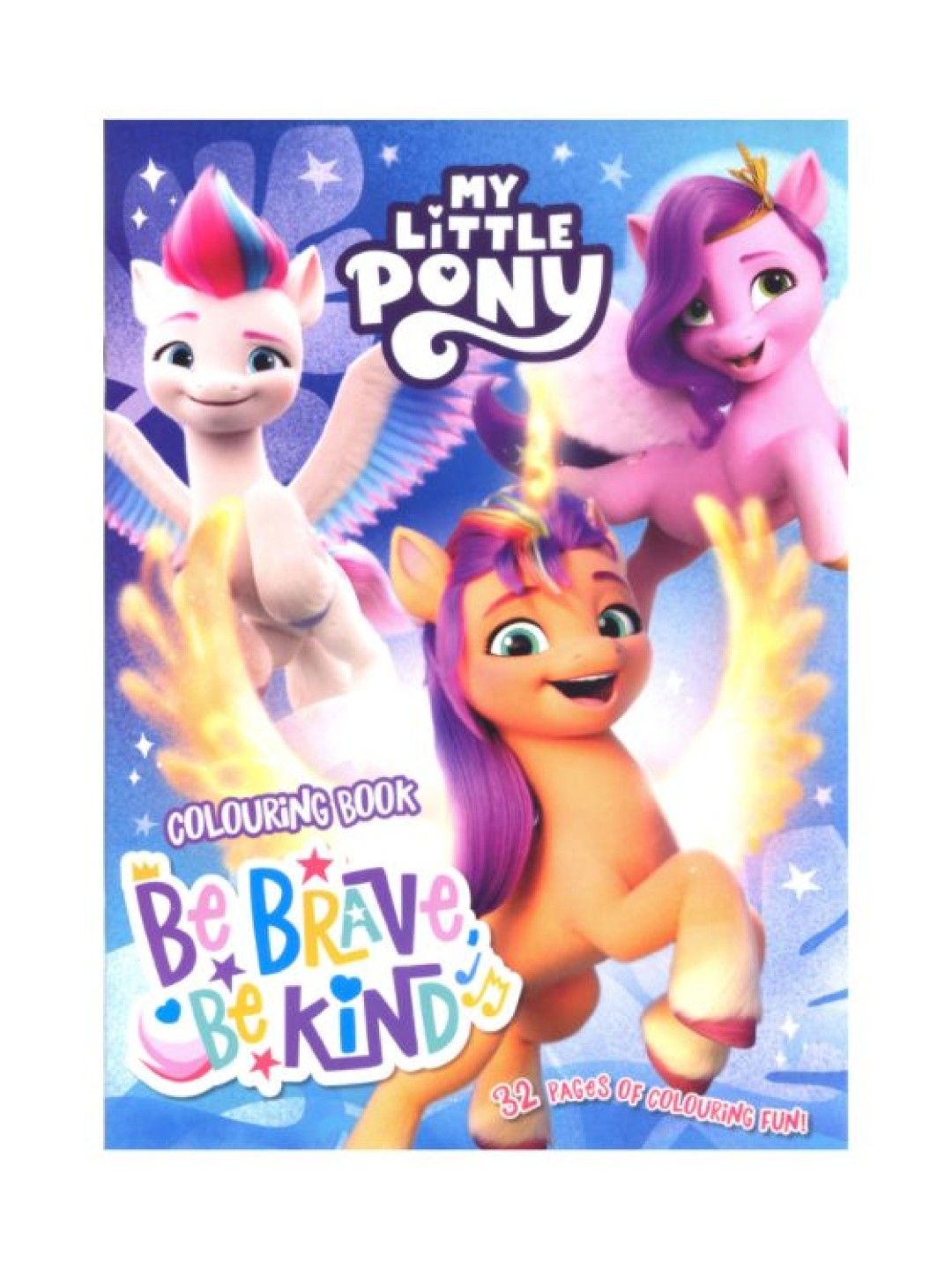 Learning is Fun My Little Pony Coloring Book - Be Brave, Be Kind
