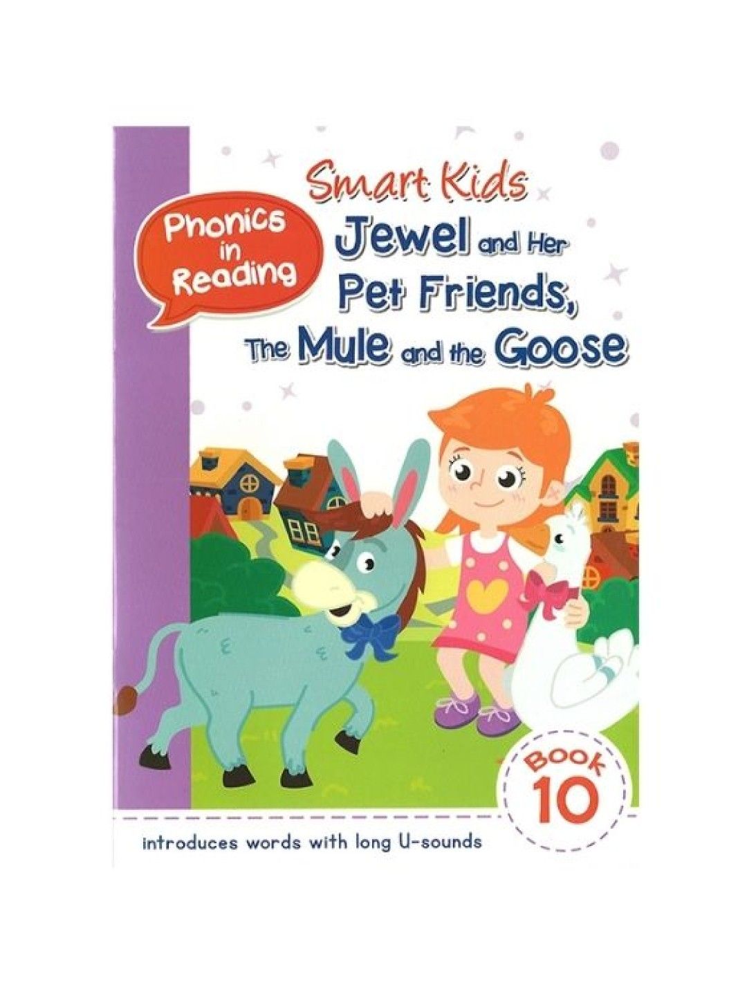 Learning is Fun Smart Kids Phonics In Reading Series 1 Book 10 - The Mule & The Goose