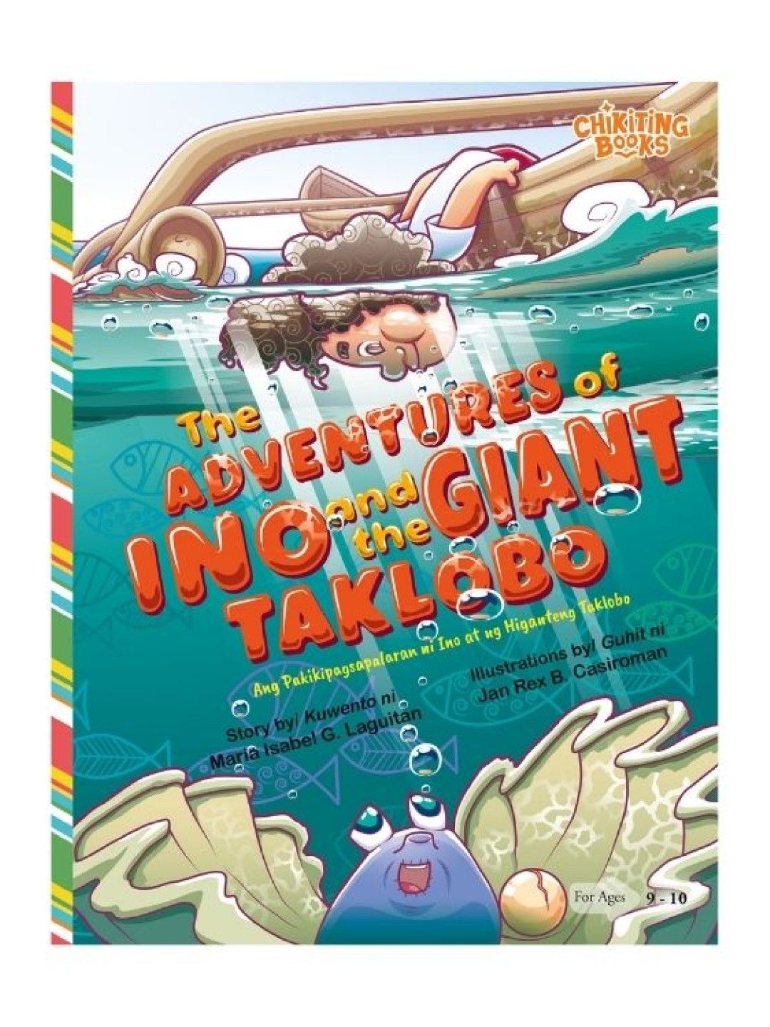 Chikiting Books The Adventures of Ino and the Giant Taklobo