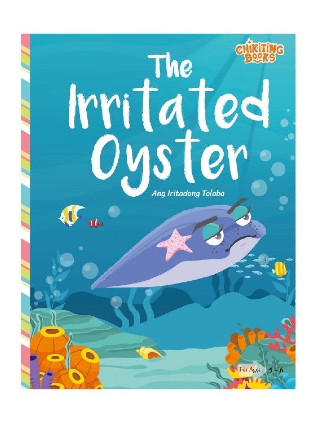 Chikiting Books The Irritated Oyster (Iritadong Talaba)