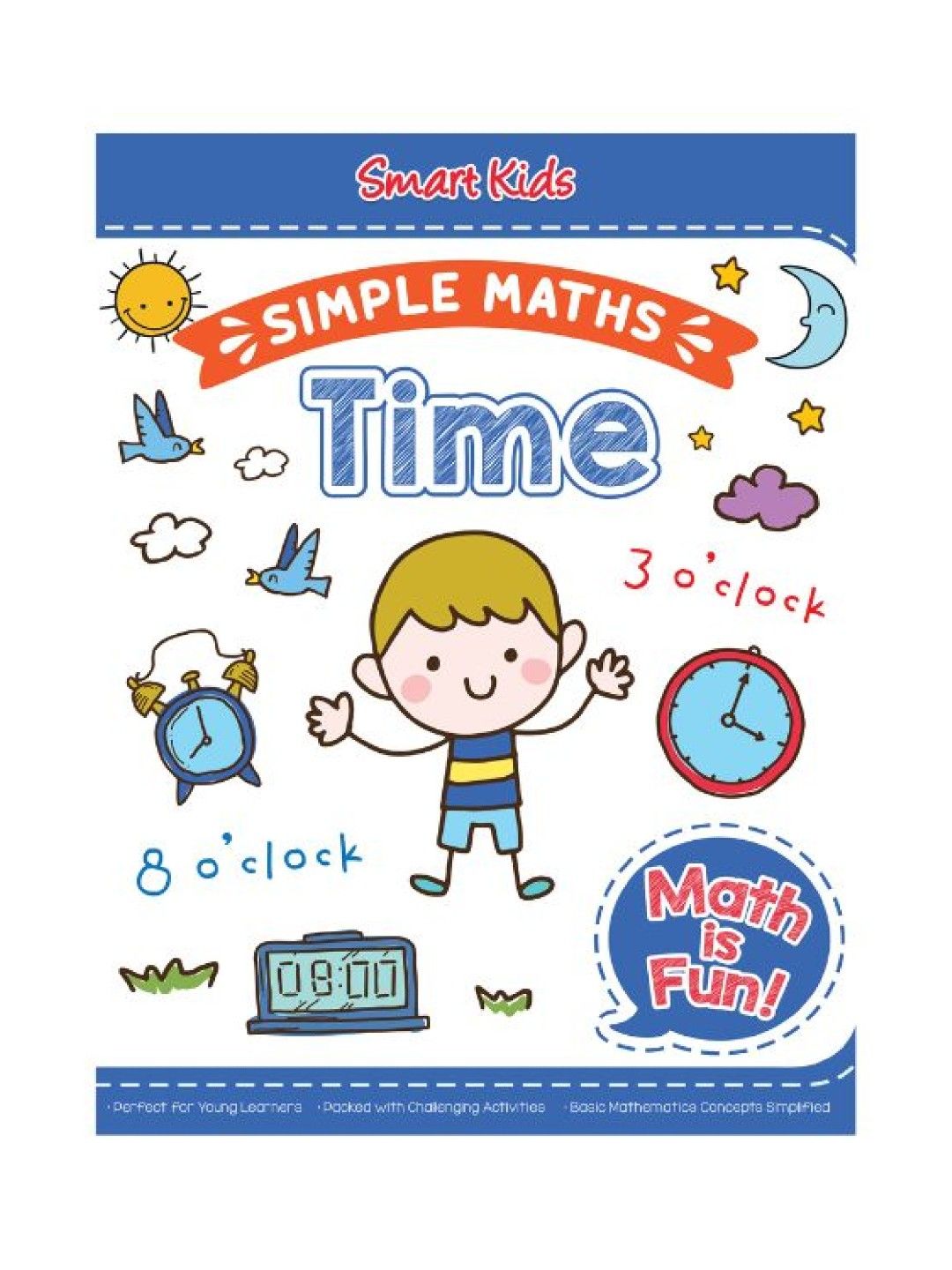 Learning is Fun Smart Kids Simple Maths - Time