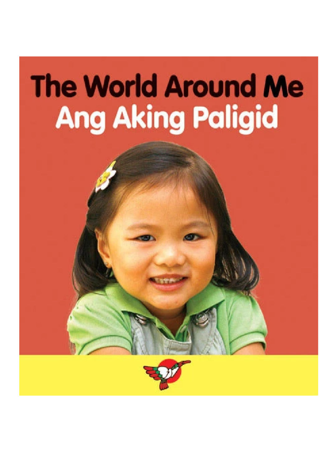 Adarna House Books The World Around Me